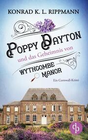 Poppy Dayton und das Geheimnis von Wythcombe Manor