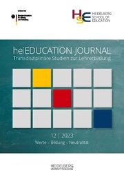 heiEDUCATION?JOURNAL / Werte – Bildung – Neutralität