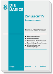 Basics - Zivilrecht IV Zivilprozessrecht (ZPO)