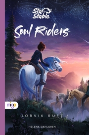 Star Stable: Soul Riders 1. Jorvik ruft
