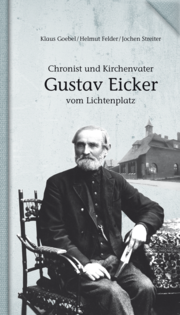 Chronist und Kirchenvater Gustav Eicker vom Lichtenplatz - Cover