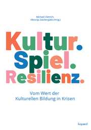 Kultur. Spiel. Resilienz. - Cover