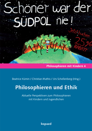 Philosophieren und Ethik
