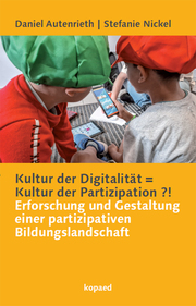 Kultur der Digitalität = Kultur der Partizipation ?! - Cover