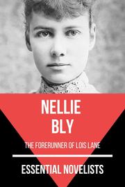Essential Novelists - Nellie Bly