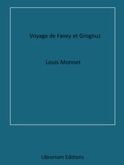 Voyage de Favey et Grognuz
