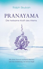 Pranayama: Die heilsame Kraft des Atems - Cover