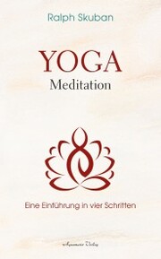 Yoga-Meditation - Eine Einführung in vier Schritten - Cover