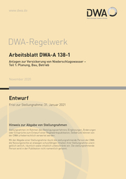 Arbeitsblatt DWA-A 138-1 - Anlagen zur Versickerung von Niederschlagswasser