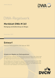 Merkblatt DWA-M 361 Reinigung und Aufbereitung von Biogas (Entwurf)