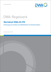 Merkblatt DWA-M 270 Entsorgung von Inhalten aus Mobiltoiletten mit Sanitärzusätzen