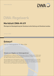 Merkblatt DWA-M 619 Ökologische Baubegleitung bei Gewässerunterhaltung und -ausbau (Entwurf) - Cover