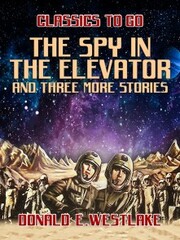 The Spy in the Elevator and three more stories