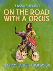On the Road with a Circus