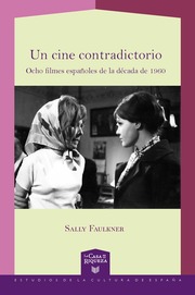 Un cine contradictorio : ocho filmes españoles de la década de 1960 - Cover