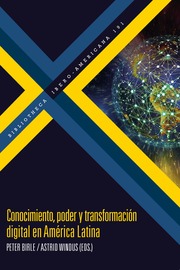 Conocimiento, poder y transformación digital en América Latina - Cover