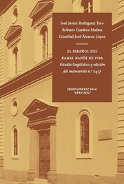 El español del Kahal Kadós de Pisa : estudio lingüístico y edición del mamotreto n.º 0457