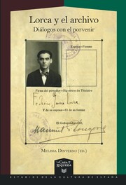 Lorca y el archivo : diálogos con el porvenir - Cover