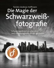 Die Magie der Schwarzweißfotografie - Cover