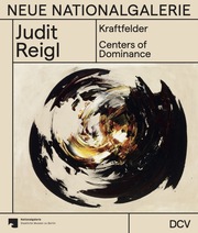 Judit Reigl Kraftfelder/Centers of Dominance