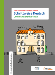 Schrittweise Deutsch - Unterrichtspraxis Schule