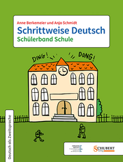 Schrittweise Deutsch - Schülerband Schule