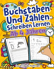 Buchstaben Und Zahlen Schreiben Lernen Ab 4 Jahren - Cover