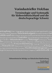 Südwestdeutsche Beiträge zur historischen Bauforschung / Vorindustrieller Holzbau - Cover