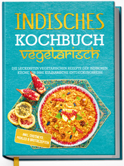 Indisches Kochbuch - vegetarisch