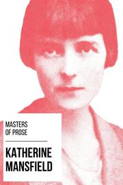 Masters of Prose - Katherine Mansfield