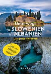 Unterwegs von Slowenien bis Albanien - Cover