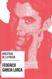 Maestros de la Poesía - Federico García Lorca - Cover