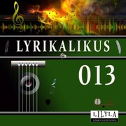 Lyrikalikus 013