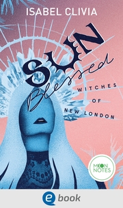 Witches of New London 1. Sunblessed - Cover