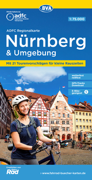 ADFC-Regionalkarte Nürnberg & Umgebung, 1:75.000, mit Tagestourenvorschlägen, reiß- und wetterfest, E-Bike-geeignet, GPS-Tracks Download - Cover