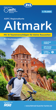 ADFC Regionalkarte Altmark mit Tourenvorschlägen, 1:75.000, reiß- und wetterfest, GPS-Tracks Download, E-Bike geeignet, mit Knotenpunkten