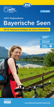 ADFC-Regionalkarte Bayerische Seen, 1:75.000, reiß- und wetterfest, mit kostenlosem GPS-Download der Touren via BVA-website oder Karten-App