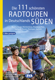 Die 111 schönsten Radtouren in Deutschlands Süden, E-Bike geeignet, kostenloser GPX-Tracks-Download aller 111 Radtouren - Cover