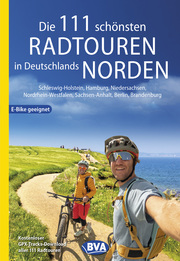 Die 111 schönsten Radtouren in Deutschlands Norden, E-Bike geeignet, kostenloser GPX-Tracks-Download aller 111 Radtouren - Cover