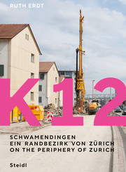 K12. Schwamendingen, ein Randbezirk von Zürich - Cover