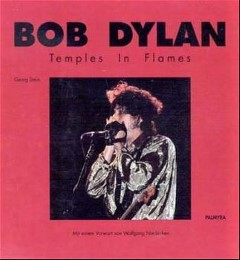 Bob Dylan - Temples in Flames