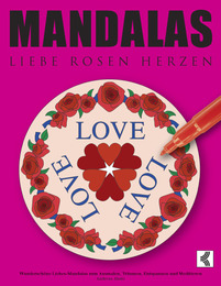Mandalas: Liebe Rosen Herzen