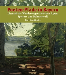 Poeten-Pfade in Bayern