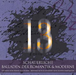 13 Schauerliche Balladen der Romantik & Moderne