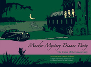 Murder Mystery Dinner Party: The Curse of the Green Lady