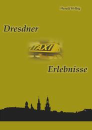 Dresdner Taxi-Erlebnisse