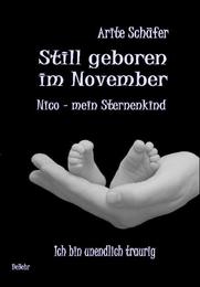 Still geboren im November - Nico, mein Sternenkind!