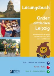 Kinder entdecken Leipzig - Lösungsbuch