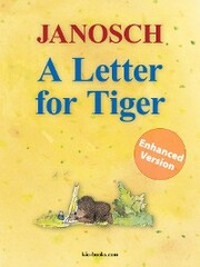 A Letter for Tiger - Enhanced Edition