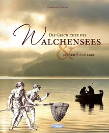 Die Geschichte des Walchensees & seiner Fischerei - Cover
